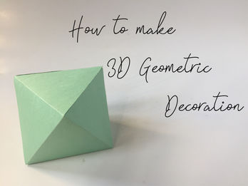 DIY Project - How to make 3D Geometric Decoration - Free Printable 3D Geometric Decoration Template