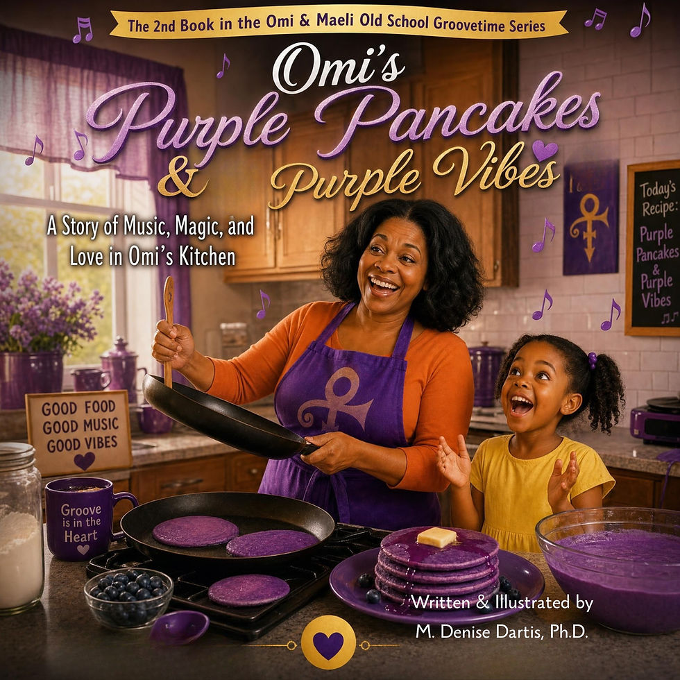 Book cover of Omi's Purple Pancakes & Purple Vibes by M. Denise Dartis, Ph.D.