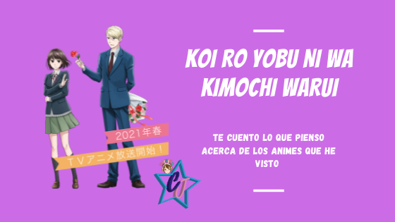 Koi ro yobu ni wa kimochi warui