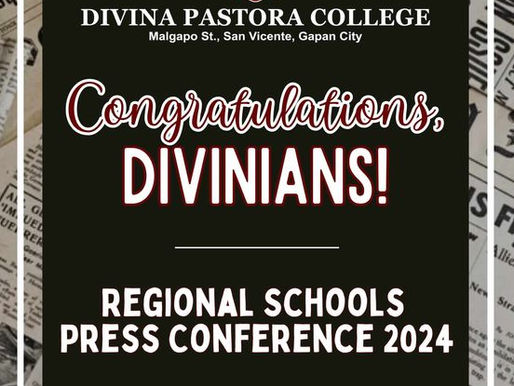 Congratulations to our Divinian Campus Journalists who landed places in the recently held Regional Schools Press Conference!