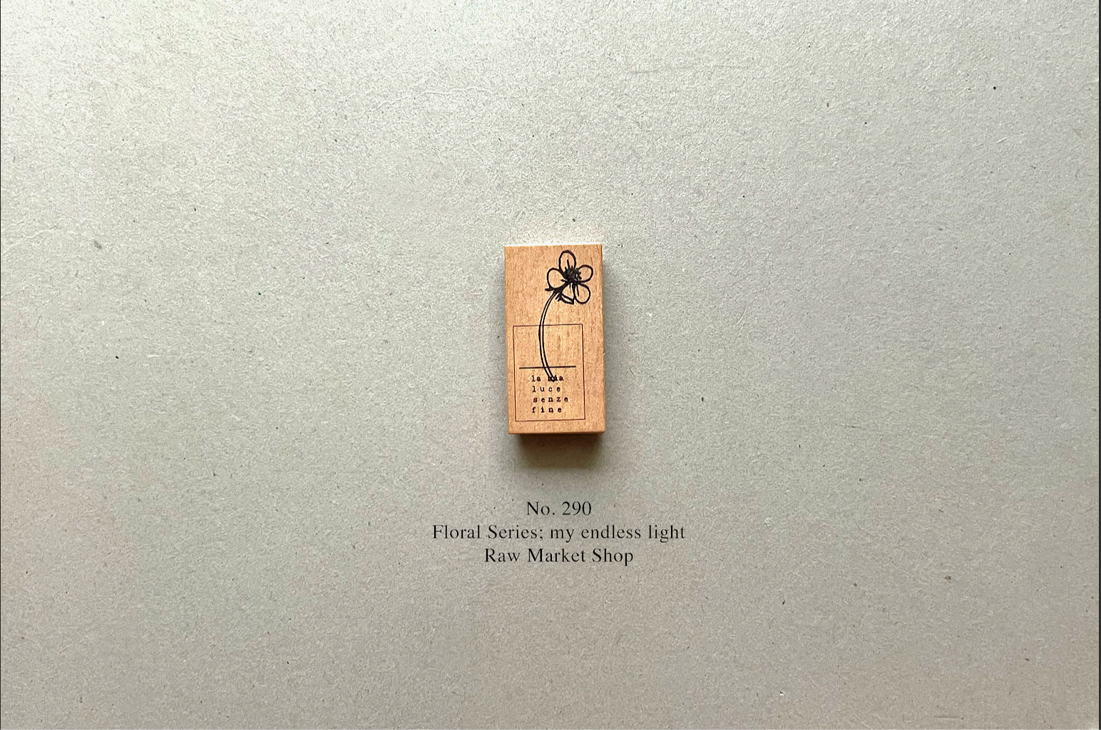 no. 290 : My endless light