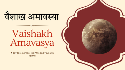 🌑 Vaishakh Amavasya 2026: Meaning, Rituals, and Spiritual Significance