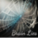 Close-up of a detailed spiderweb with light reflections. Text "Brain Lies" is overlaid in white, conveying a mysterious mood.