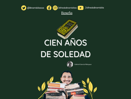 Reseña del libro: ''Cien años de soledad'', Gabriel García Márquez.