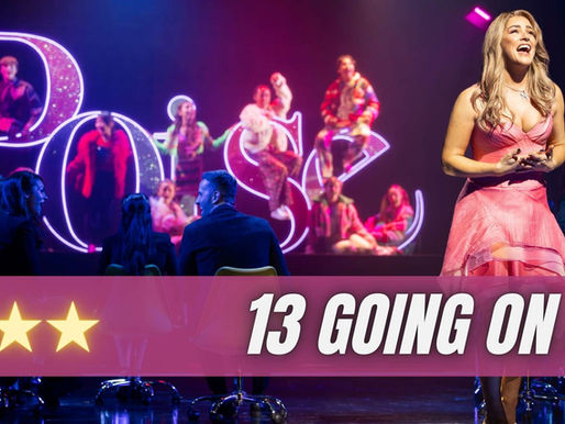 Review | 13 Going On 30 | Manchester Opera House | 30 September 2025