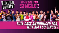 Full cast announced for Toby Marlow and Lucy Moss’ new big fancy West End musical WHY AM I SO SINGLE?