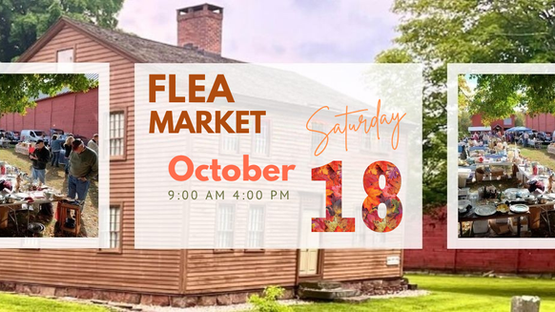 Discover Hidden Treasures at the Salmon Brook Historical Society Flea Market - October 18!