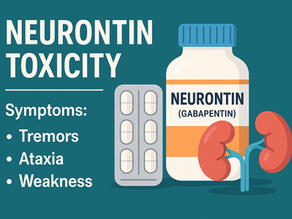 Neurontin Toxicity: A Hidden Risk Many Patients (and Providers) Overlook