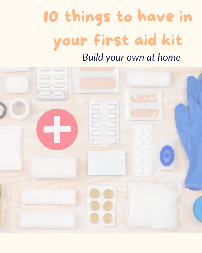 10 Things to add to your first aid kit