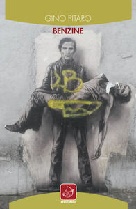 Recensione a "Benzine" di Gino Pitaro