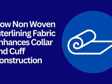 Better Collar Performance Starts with Better Interlining