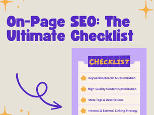 On-Page SEO: The Ultimate Checklist