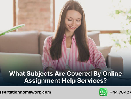 What subjects are covered by online assignment help services?