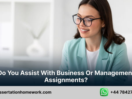 Do you assist with business or management assignments?