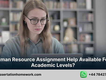 Is Human Resource Assignment Help available for all academic levels?