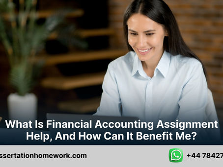 What is Financial Accounting Assignment Help, and how can it benefit me?