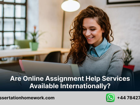 Are Online Assignment Help Services Available Internationally?