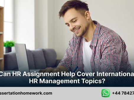 Can HR assignments help cover international HR management topics?