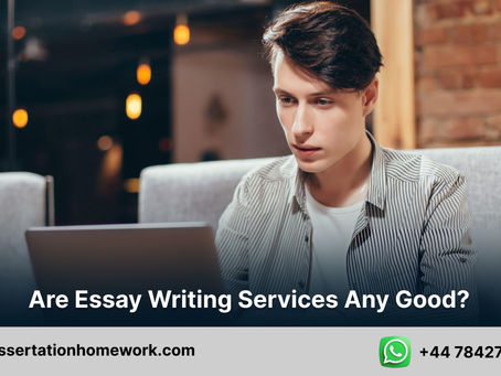 Are essay writing services any good?