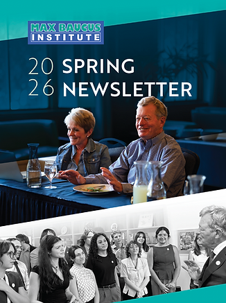 2026 Baucus Institute Spring newsletter.png