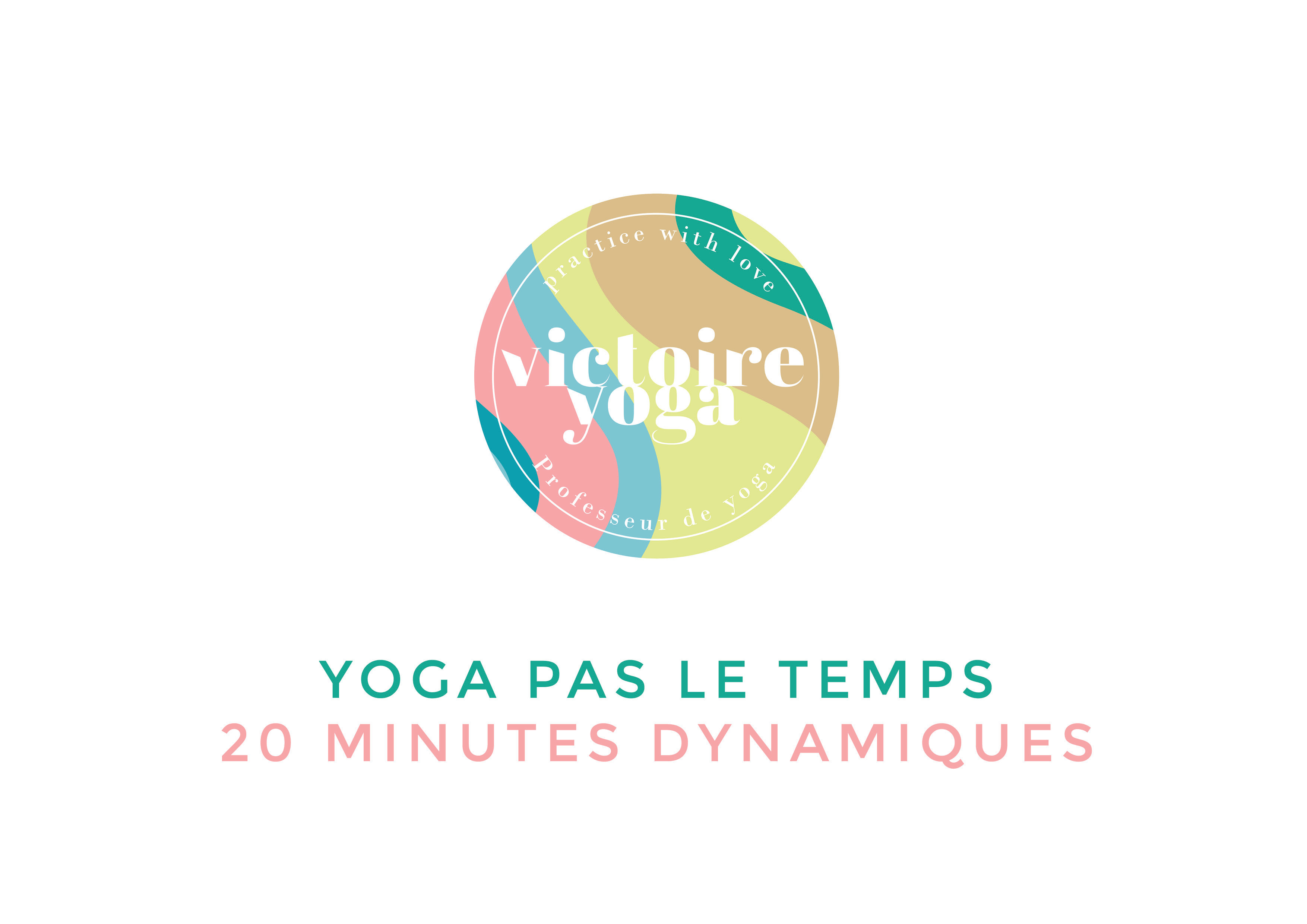 Vidéo yoga pas le temps Dynamique