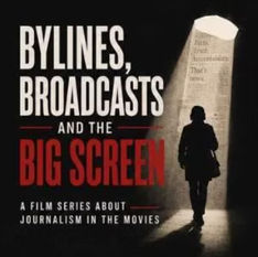 “Bylines, Broadcasts and the Big Screen” presenta la película “The Insider”