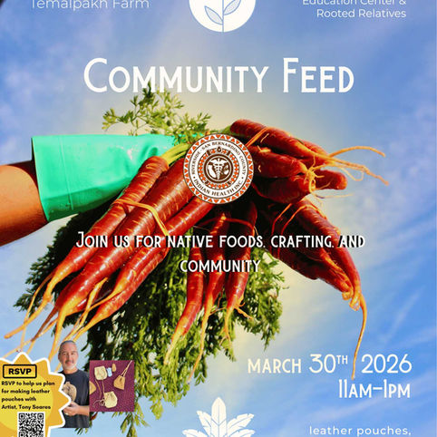 Temalpakh Farm y Rooted Relatives organizan comida comunitaria en Coachella