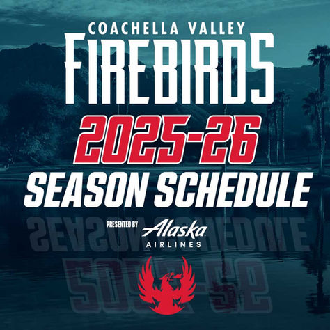 Coachella Valley Firebirds anuncia su calendario de la temporada 2025-2026