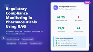 Regulatory Compliance Monitoring using RAG for Pharmaceutical Companies: Ensuring Safety and Compliance in Drug Development