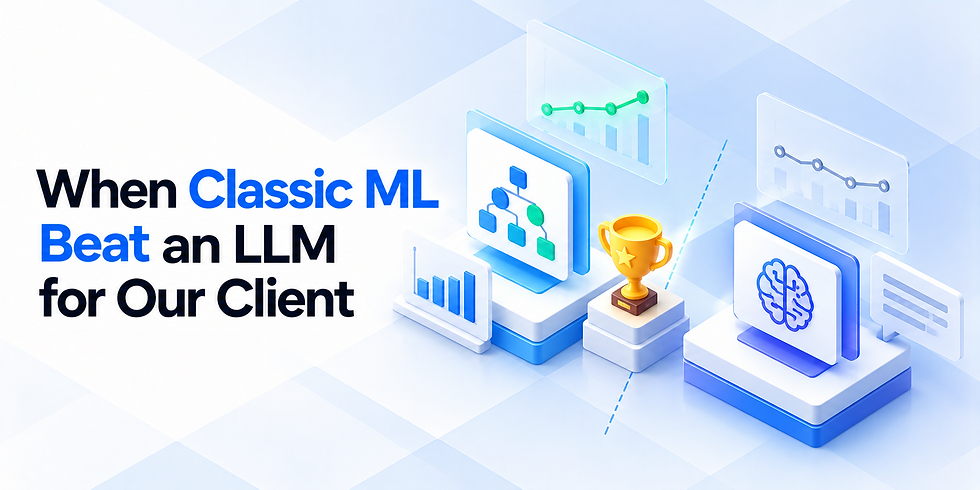 When Classic ML Beat an LLM for Our Client