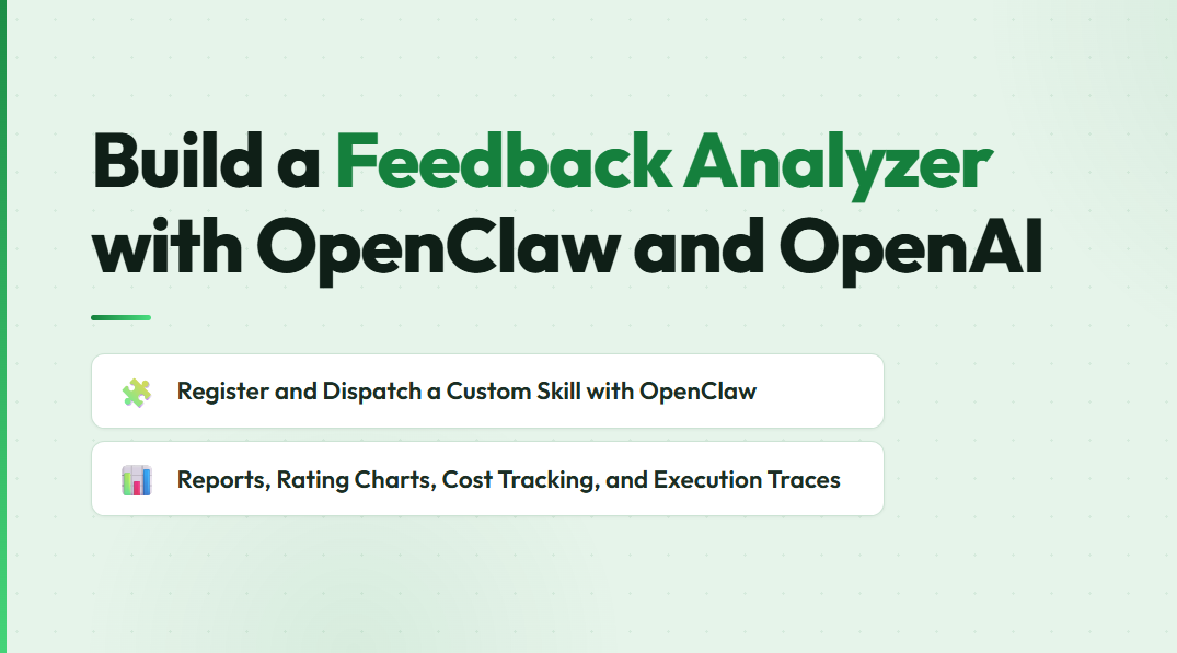 Build a Customer Feedback Analyzer with OpenClaw and OpenAI