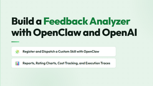 Build a Customer Feedback Analyzer with OpenClaw and OpenAI