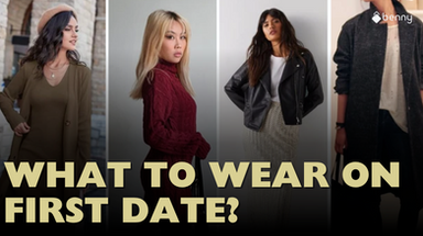 What to Wear on First Date? Pick from These Top 18 Best First Date Look Ideas in 2024