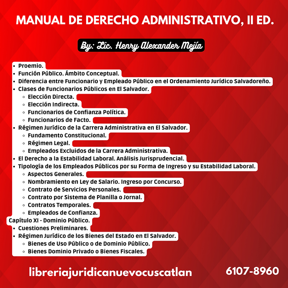 Miniatura: Manual de Derecho Administrativo, 2ED, CUSCATLECA, Dr. Henry Alexander Mejía