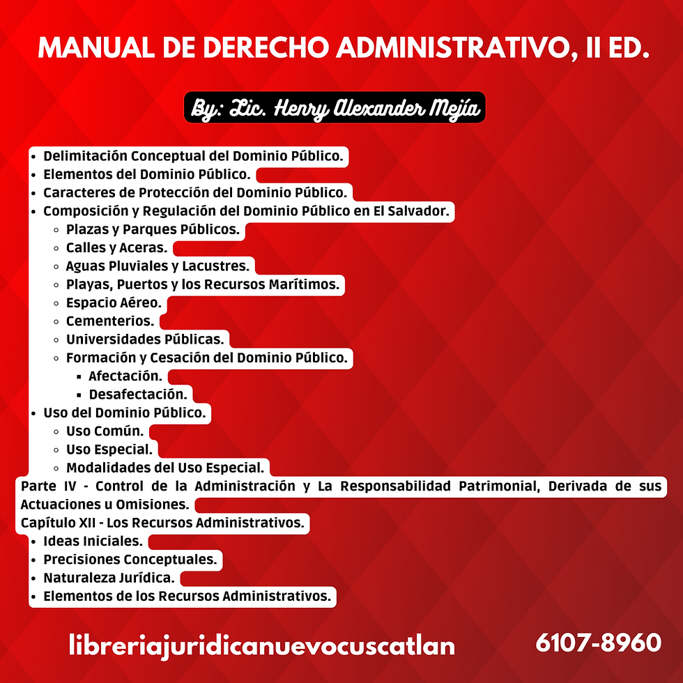 Miniatura: Manual de Derecho Administrativo, 2ED, CUSCATLECA, Dr. Henry Alexander Mejía