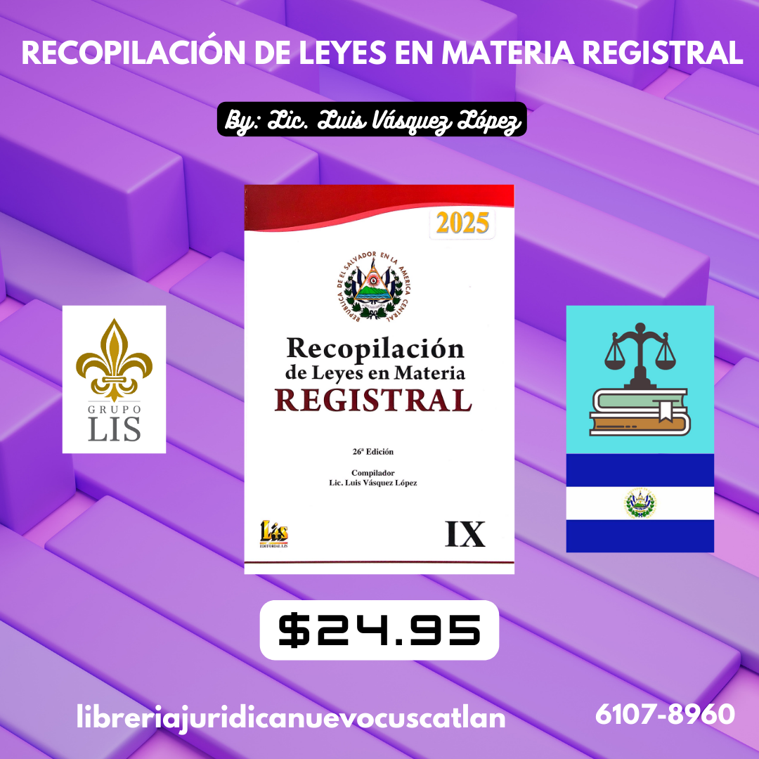 Recopilación de Leyes en Materia Registral, LIS 2025