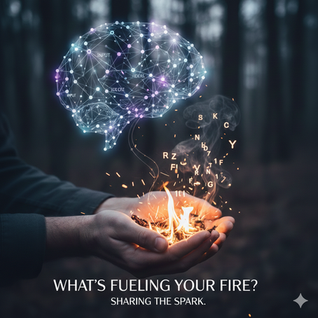 Input vs. Output: What's Fueling Your Fire and How Are You Sharing the Spark?
