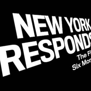 New York Responds: The First Six Months
