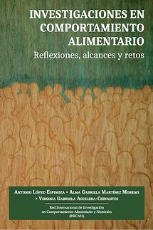 Varios - Investigaciones En Comportamiento Alimentario, Antonio Lopez Espinoza. Descarga Libro Gratis en la Biblioteca Libre de Consciente Tienda Natural Online de Productos Orgánicos y Ecologicos en Buenos Aires Venta de Carne de Pastura, Pollo Pastoril, Huevos de Campo, Frutas y Verduras
