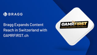 Bragg Gaming Group Expands Online Presence In Switzerland Through Partnership With GAMRFIRST