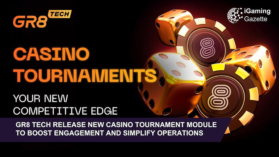 GR8 Tech Release New Casino Tournament Module To Boost Engagement And Simplify Operations