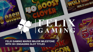 Felix Gaming Marks Major Milestone With 30+ Engaging Slot Titles