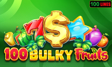 100 Bulky Fruits
