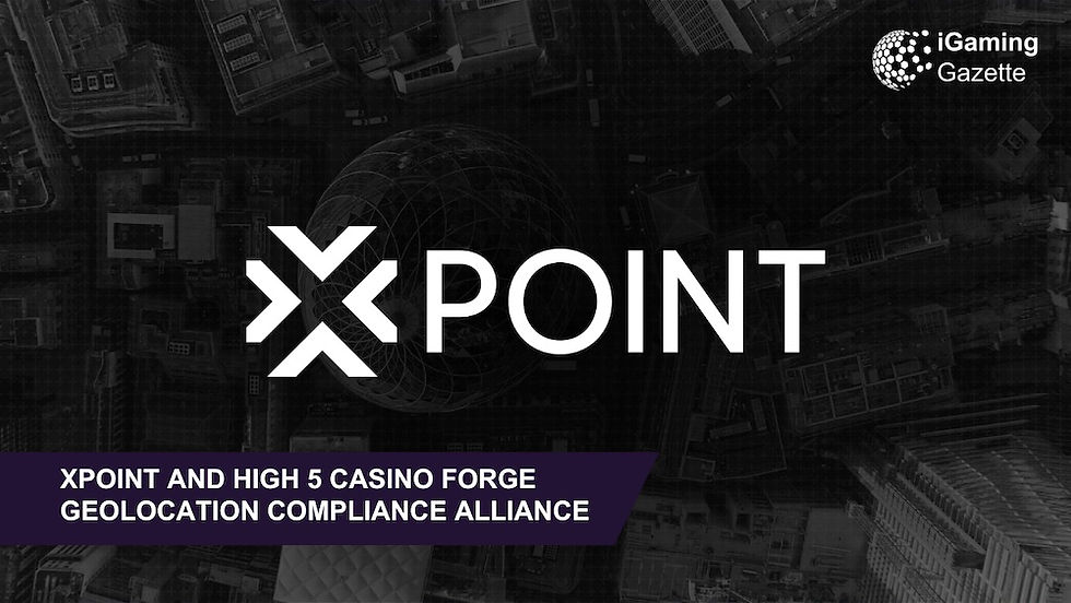 Xpoint And High 5 Casino Forge Geolocation Compliance Alliance