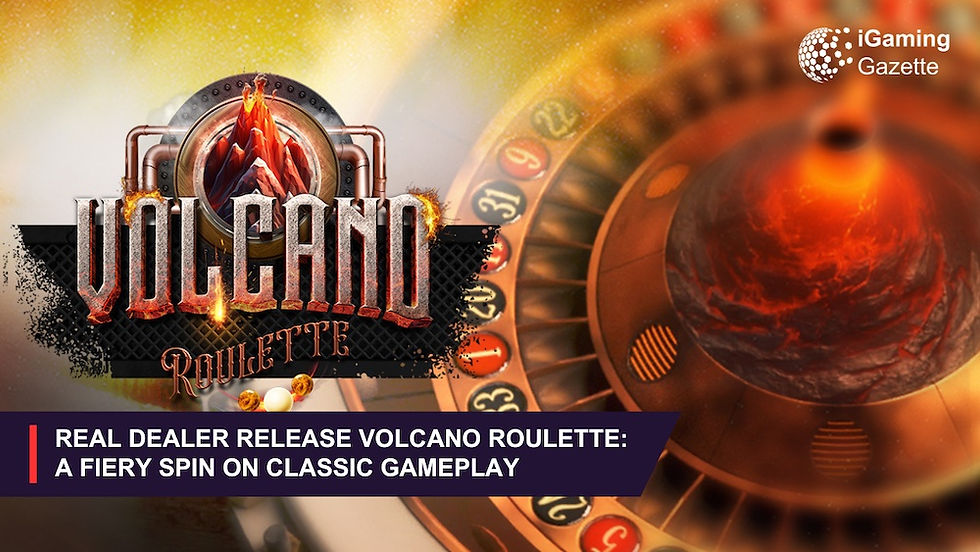 Real Dealer Release Volcano Roulette: A Fiery Spin On Classic Gameplay