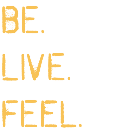 Be Live Feel Slogan Kellerkinder