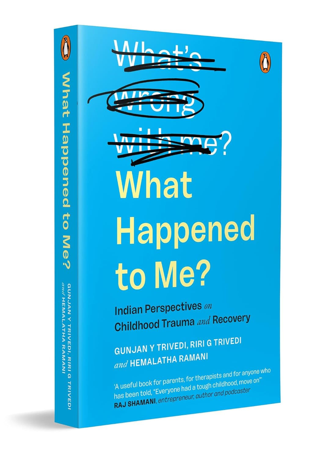 What Happened to Me? by Gunjan Y Trivedi