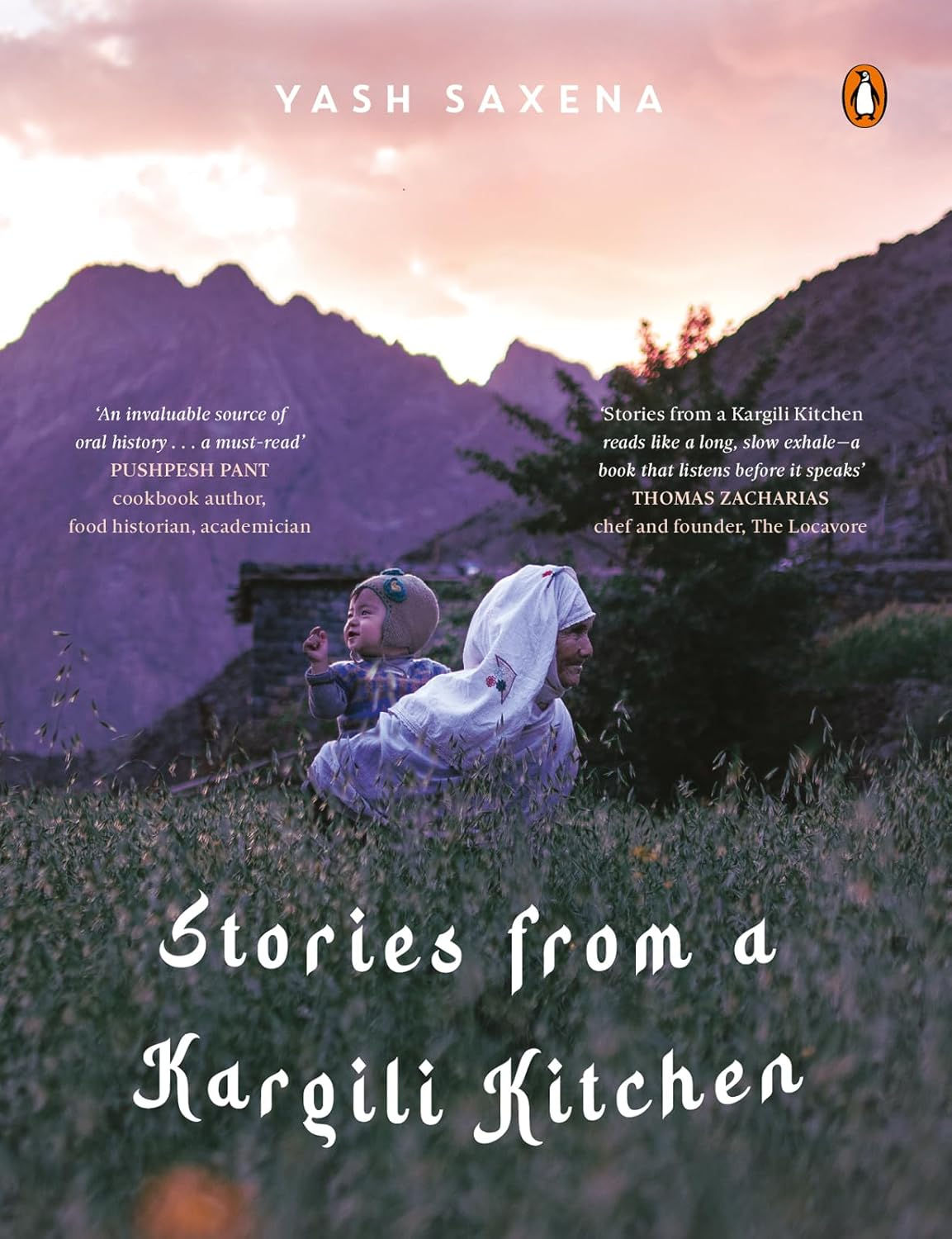 Stories from a Kargili Kitchen by Yash Saxena