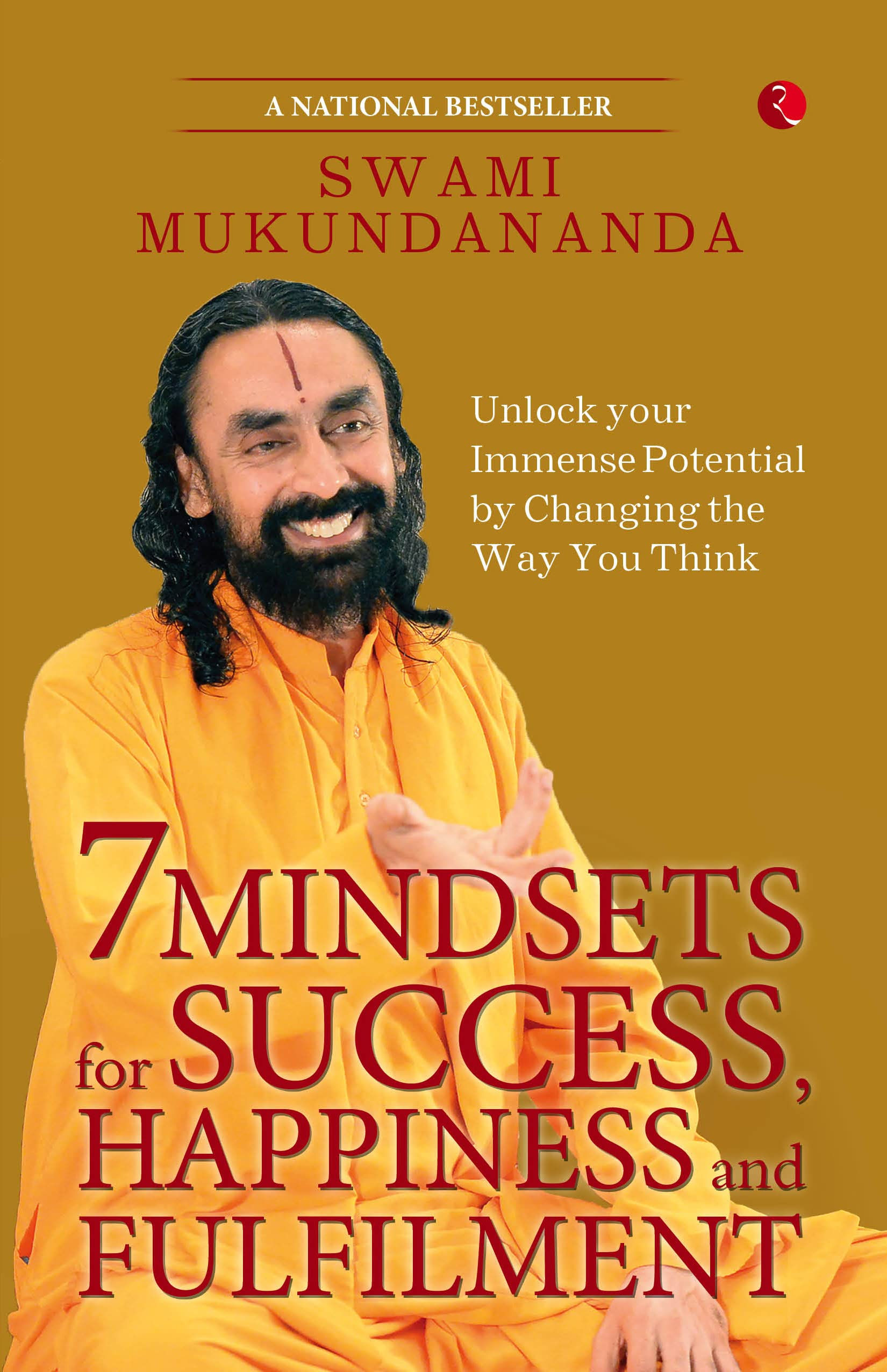 7 Mindsets for Success, Happiness and Fulfilment by Swami Mukundananda