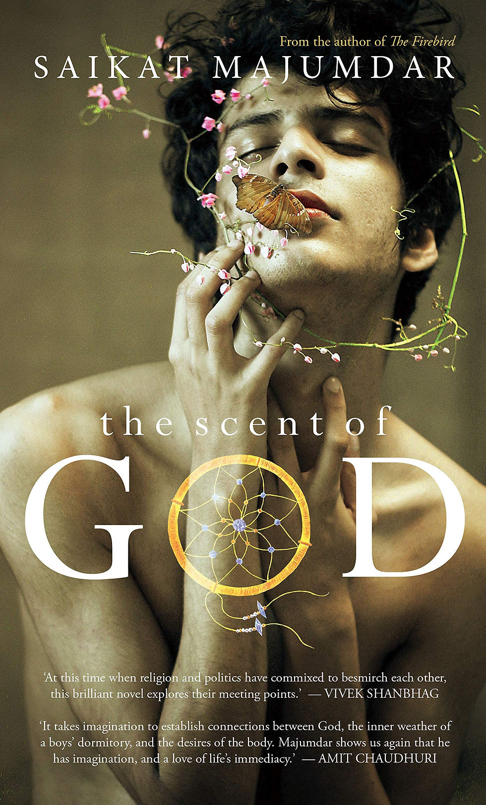 The Scent Of God by Saikat Majumdar
